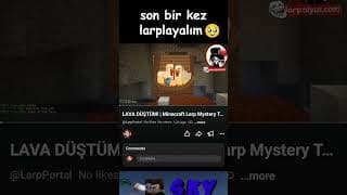 son bir kez daha larplayalım..  #minecraft #oyunportal