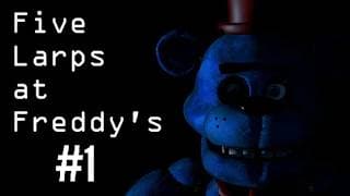 Five larps at freddys! #1