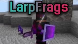 LarpFrags First Video.